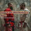 Sambo Vs Judo: Which Martial Art Is Better?